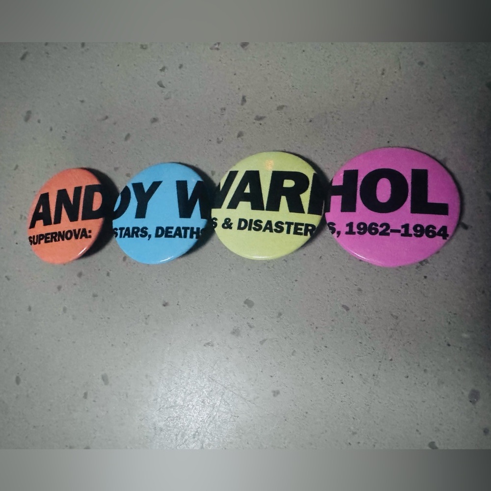 ANDY WARHOL – SUPERNOVA: STARS, DEATHS & DISASTERS 1962-1964 - 4 Pins